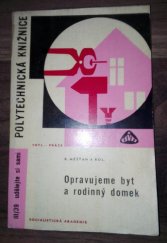 kniha Opravujeme byt a rodinný domek, SNTL 1970