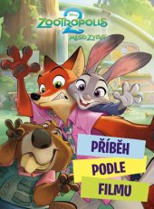 kniha Zootropolis 2 - Příběh podle filmu, Alicanto 2025