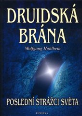 kniha Druidská brána poslední strážci světa, Fontána 2002
