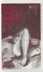 kniha Svlékání tmy Výbor z veršů, Československý spisovatel 1988