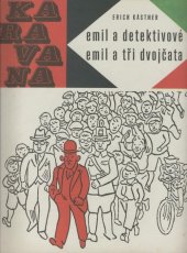 kniha Emil a detektivové Komedie pro mládež o 10 obr., Dilia 1959