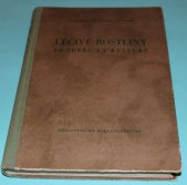 kniha Léčivé rostliny ve sběru a v kultuře, Zdravotnické nakladatelství 1952