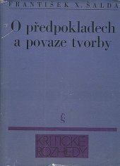 kniha O předpokladech a povaze tvorby výbor z kritického díla, Československý spisovatel 1978