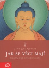 kniha Jak se věci mají Současný úvod do Buddhova učení, Bílý deštník 2016