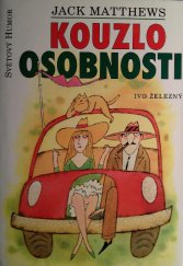 kniha Kouzlo osobnosti, Ivo Železný 1998