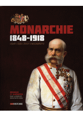 kniha Monarchie 1848–1918, Extra Publishing 2019