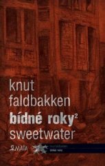 kniha Bídné roky 2. - Sweetwater, Maťa 2021