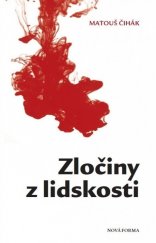 kniha Zločiny z lidskosti, Nová Forma 2018