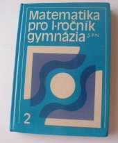 kniha Matematika pro 1. ročník gymnázia. Sešit 2, Státní pedagogické nakladatelství 1979