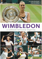 kniha Wimbledon a světové tenisové legendy, Fragment 2012