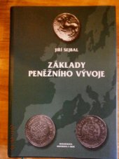 kniha Základy peněžního vývoje, Masarykova univerzita 1997