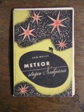 kniha Meteor strýce Žulijána Romaneto, Jaroslav Koliandr 1947