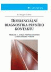 kniha Diferenciální diagnostika prvního kontaktu, Grada 2007