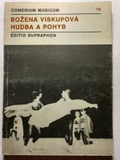 kniha Hudba a pohyb hudebně pohybová výchova, Supraphon 1987