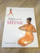 kniha Jóga proti stresu, Rebo 2000