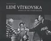 kniha Lidé Vítkovska = People of the Vítkov Region, Město Vítkov 2010