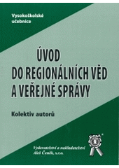 kniha Úvod do regionálních věd a veřejné správy, Aleš Čeněk 2004