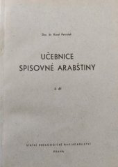 kniha Učebnice spisovné arabštiny 2. díl Pomocná kniha pro jazykové školy., SPN 1965