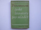 kniha Přítomnost české literatury pro mládež, Václav Petr 1946