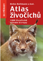 kniha Atlas živočichů - 1000 živočichů střední Evropy, Euromedia 2016