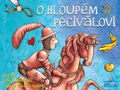 kniha O hloupém Peciválovi, Triton 2020