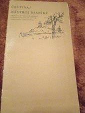 kniha Čeština, nástroj básníků třicet let vývoje jazyka v socialistickém státě : [příspěvky přednesené na XVIII. Šrámkově Sobotce, Albatros 1975