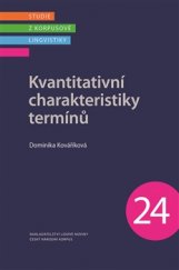 kniha Kvantitativní charakteristiky termínů, Nakladatelství Lidové noviny 2017