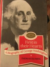 kniha First in their Hearts A Biography of George Washington, Cavendish Square Publishing 1991