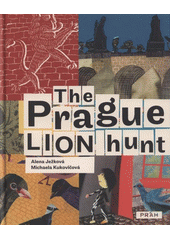 kniha The Prague lion hunt, Práh 2008