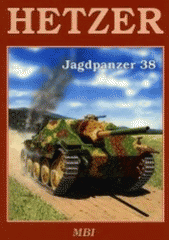 kniha Hetzer Jagdpanzer 38, MBI 2001