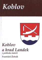 kniha Koblov a hrad Landek z pohledu staletí, Repronis 2011