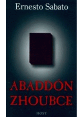 kniha Abaddón zhoubce, Host 2002