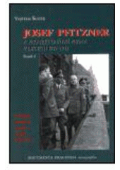 kniha Josef Pfitzner a protektorátní Praha v letech 1939-1945. Svazek 2, - Měsíční situační zprávy Josefa Pfitznera, Scriptorium 2001