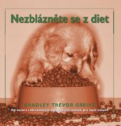 kniha Nezblázněte se z diet jak přijít o pát kil, aniž byste přišli o rozum, Metafora 2008