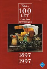 kniha Historie automobilů Tatra 1850-1997, AGM-Gomola 1997