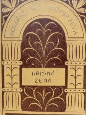 kniha Hříšná žena román, Jos. R. Vilímek 1933