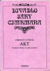 kniha Divadlo Járy Cimrmana Akt - (rodinné drama se zpěvy a tanci), Paseka 1992