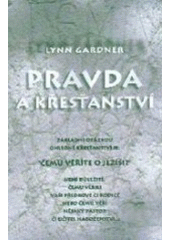 kniha Pravda a křesťanství, Návrat domů 2002
