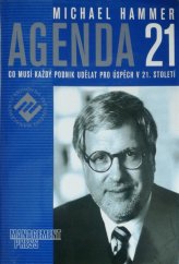 kniha Agenda 21 co musí každý podnik udělat pro úspěch v 21. století, Management Press 2002