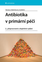 kniha Antibiotika v primární péči, Grada 2024