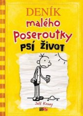 kniha Deník malého poseroutky 4. - psí život, CooBoo 2012