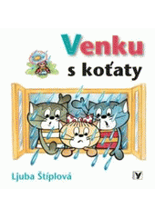 kniha Venku s koťaty, Albatros 2008