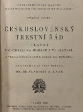 kniha Československý trestní řád platný v Čechách na Moravě a ve Slezsku (s vedlejšími předpisy, které jej doplňují), Všehrd 1932