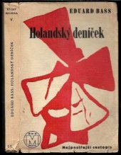 kniha Holandský deníček [nejpestřejší cestopis], Spolek výtvarných umělců Mánes 1930