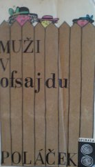 kniha Muži v ofsajdu Ze života klubových přívrženců, Československý spisovatel 1968