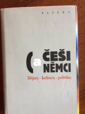 kniha Češi a Němci dějiny, kultura, politika, Paseka 2001