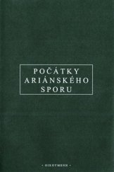 kniha Počátky ariánského sporu, Oikoymenh 2019