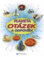 kniha Planeta otázek a odpovědí, Svojtka & Co. 2008