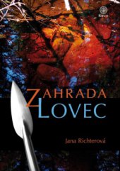 kniha Zahrada 2. - Lovec, Kruh 2014