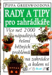 kniha Rady a tipy pro zahrádkáře, Ikar 1998